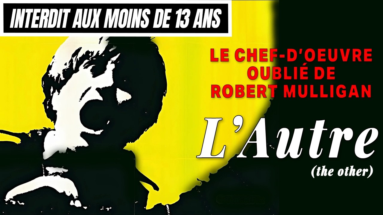 L'autre (1972) de Robert Mulligan [r&eacute;trospective]