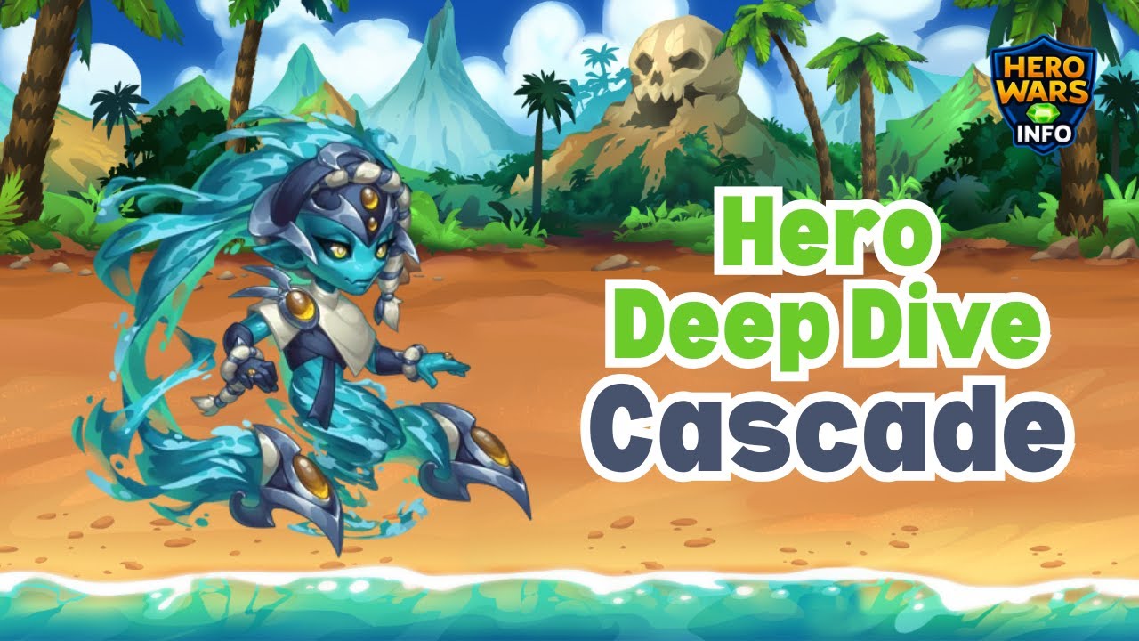Hero Wars Hero Deep Dive: Cascade