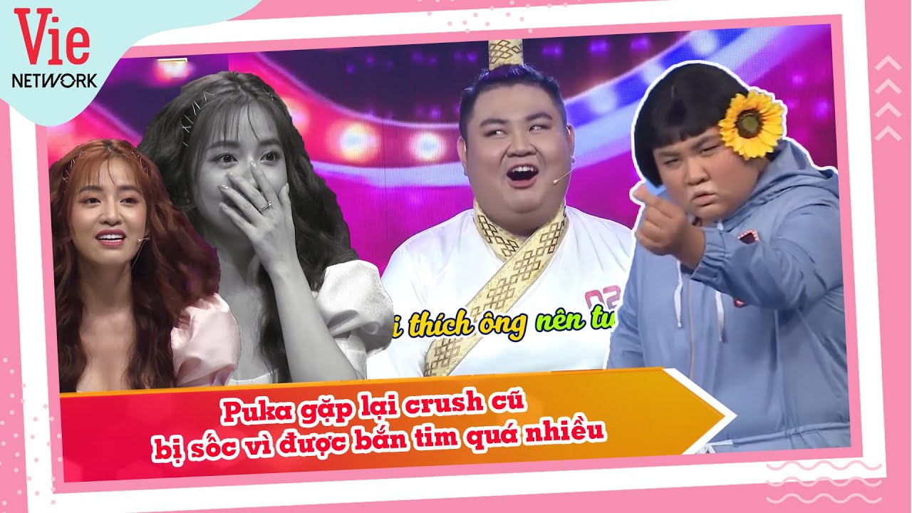 Puka bấn loạn khi gặp lại crush cũ năm xưa tỏ t&igrave;nh m&igrave;nh