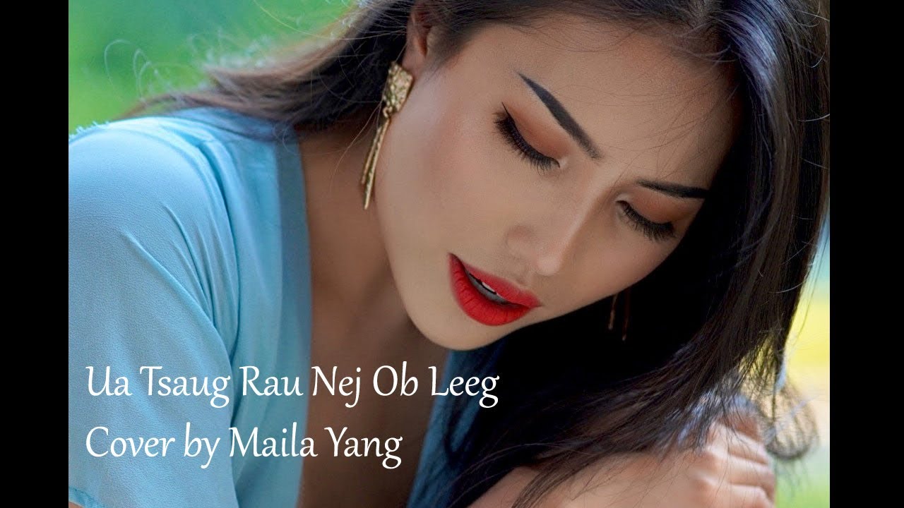 Ua Tsaug Rau Neb Ob Leej Cover by Maila