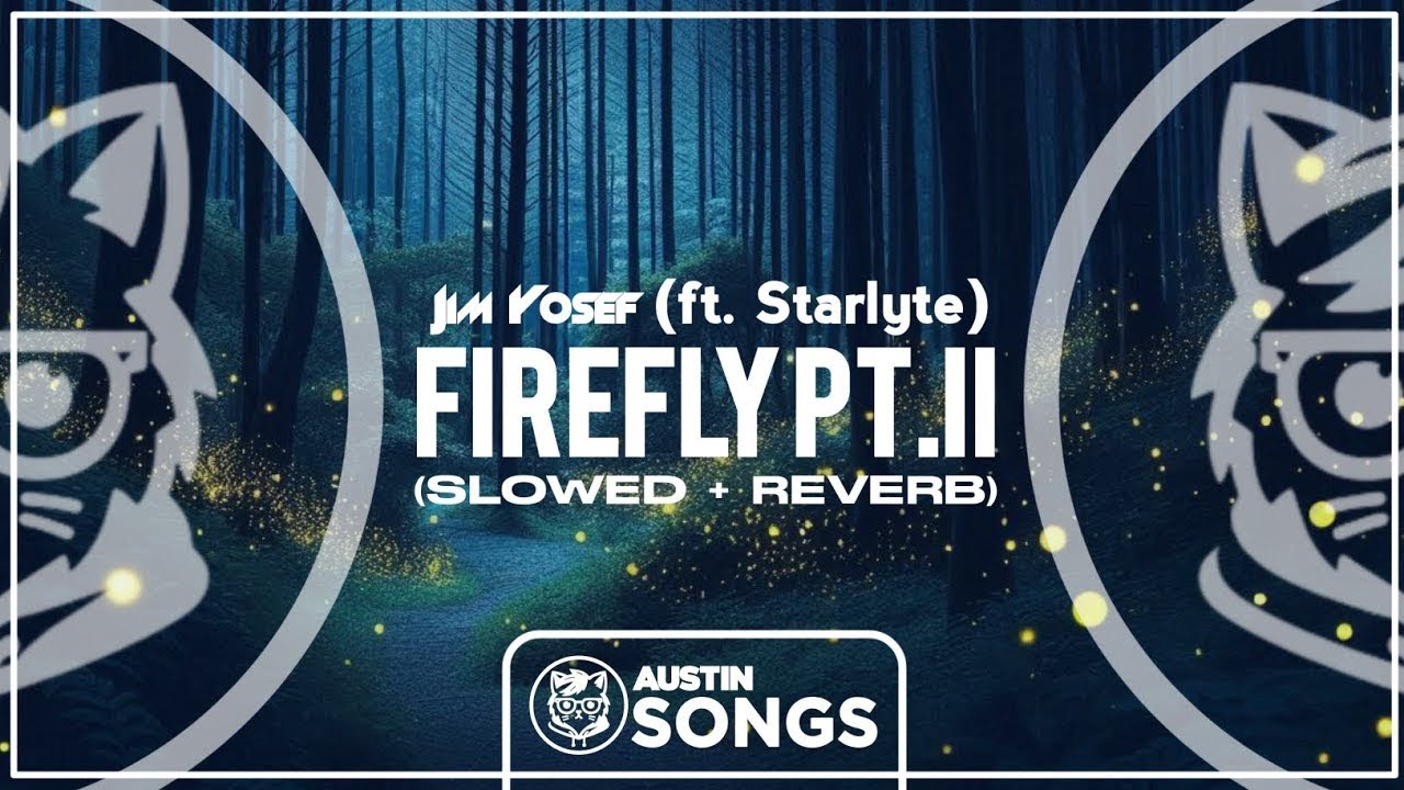 Jim Yosef - Firefly pt II (ft. Starlyte) (Slowed + Reverb)