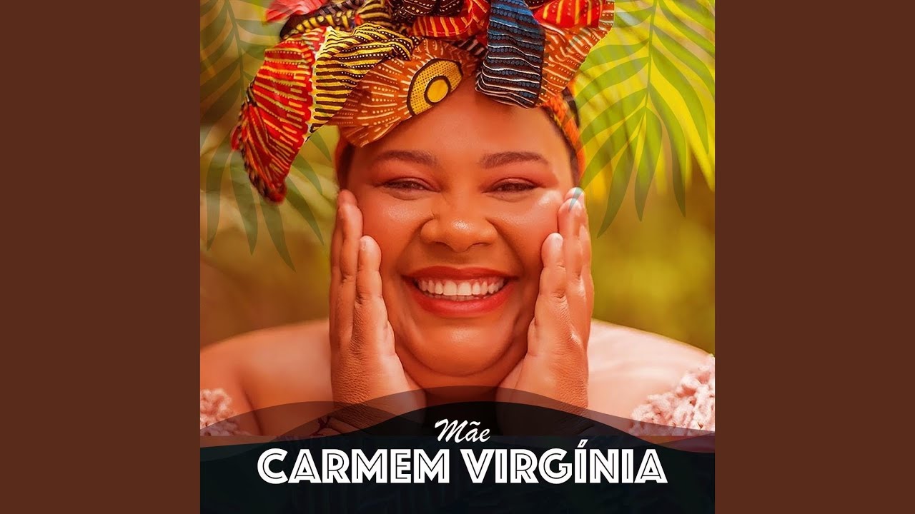 M&atilde;e Carmem Virg&iacute;nia