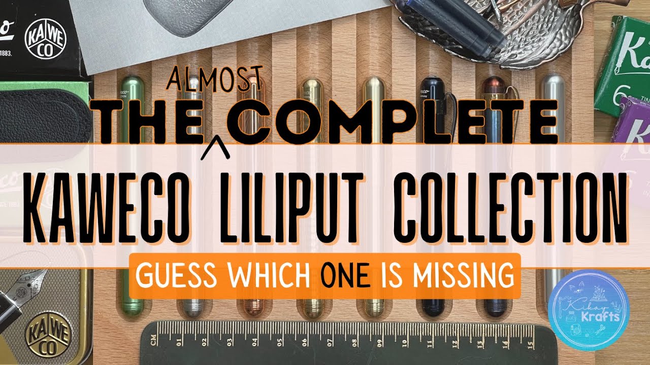 The COMPLETE Kaweco Liliput Fountain Pen Collection | Well, almost | Prettiest Pocket Pens