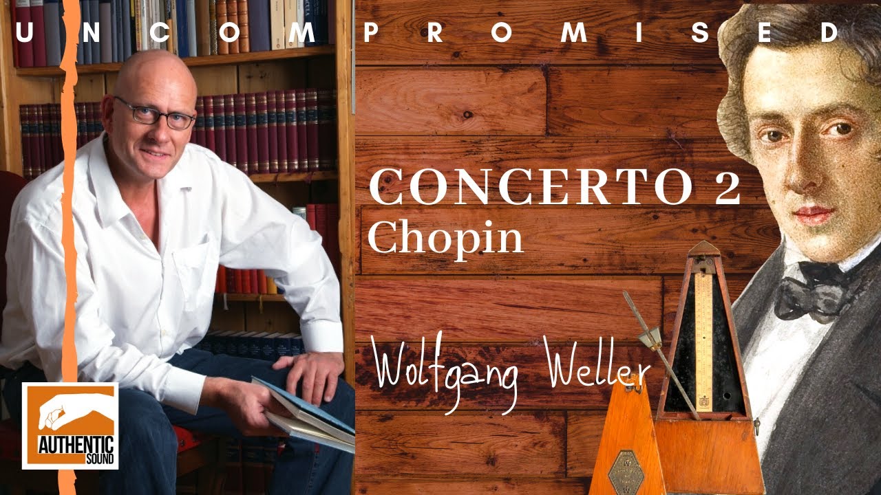 Chopin - Piano Concerto Nr. 2 - Piano Solo - Wolfgang Weller - Historical Tempo Reconstruction