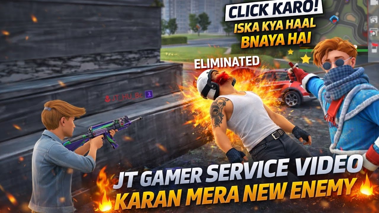 🔥 JT GAMER SERVICE VIDEO | KARAN MERA NEW ENEMY 🔥