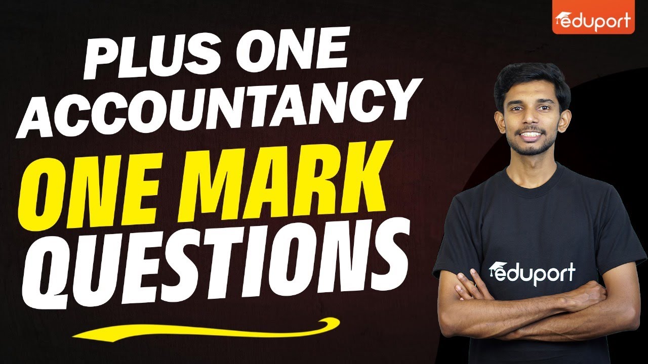 Plus One Accountancy | One Mark Sure Theory Questions | Important Questions | Eduport Commerce