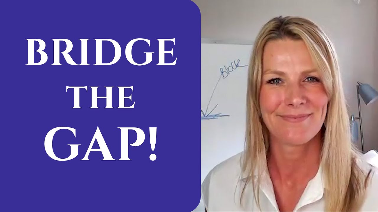 Bridge The Gap - Manifestation Mastery