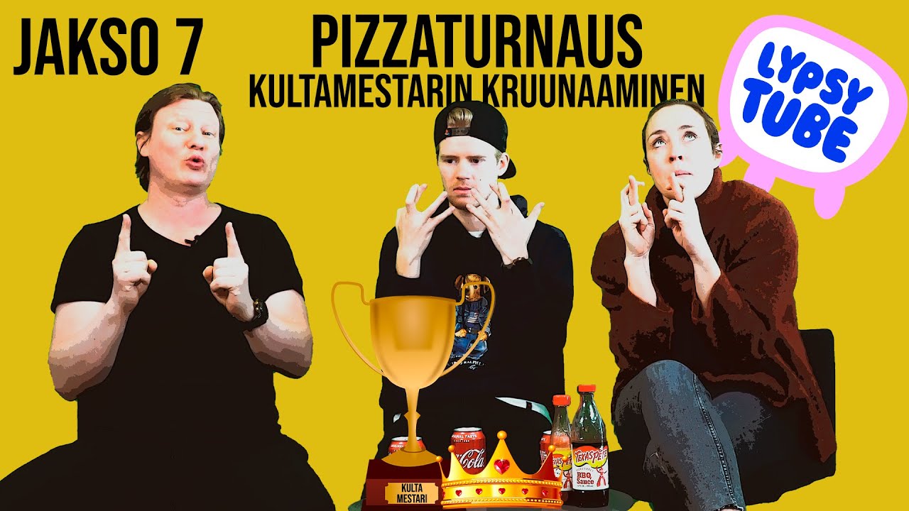 LYPSYTUBE JAKSO 7: Pizzaturnaus feat. Jaajo Linnonmaa, Tuukka 