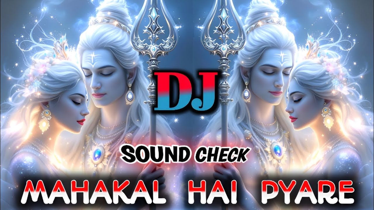 Mahakal Mahakal Hai Pyare | Shiv Tandav Dj Remix #harharmahadev #shivbhajan 