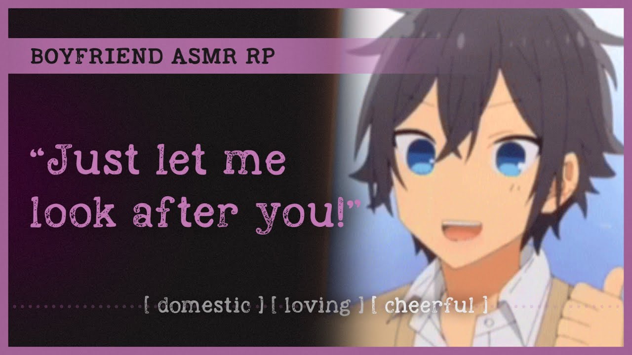 Boyfriend takes care of you while you're sick (ASMR RP M4A) 🤧 [domestic] [loving] [cheerful]