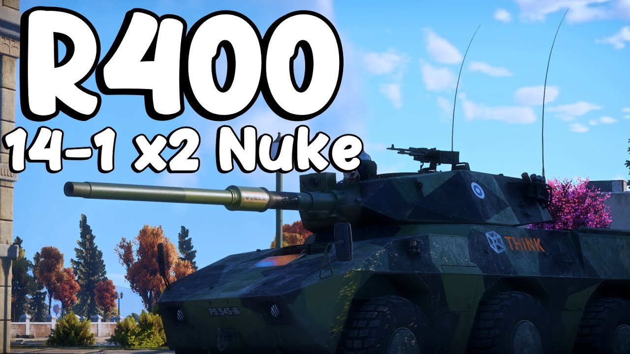 R400 x2 Nuke. Wheeled TAM 2IP With Thermals Or Something Idk