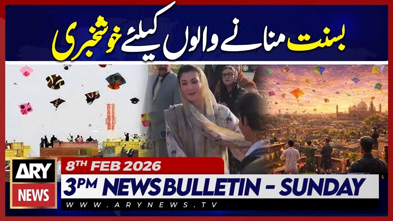 Basant Festival 2026 - Kite Flying & Night Celebrations | ARY News 3 PM News Bulletin | 8th Feb 2026
