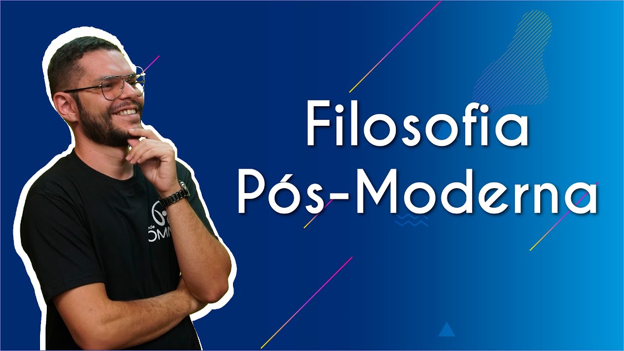 Filosofia Pós-Moderna - Brasil Escola