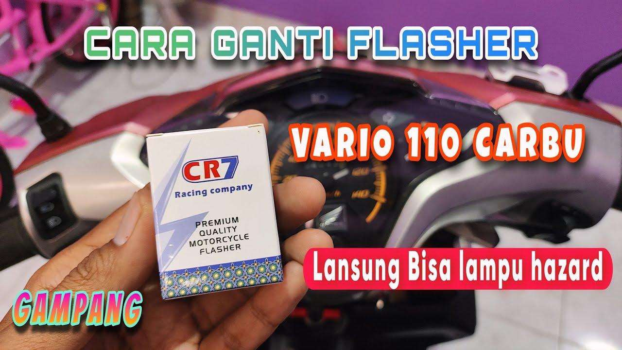 Cara Ganti Flasher Vario 110 Karbu