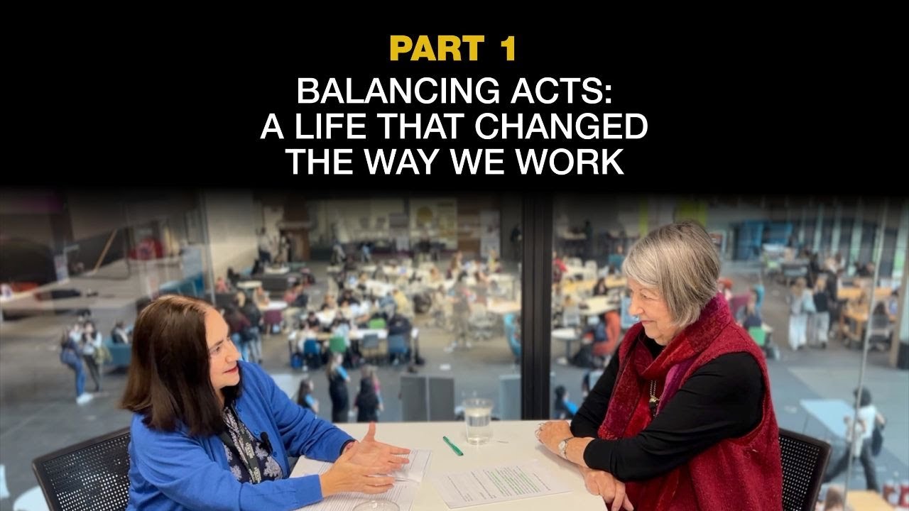 Balancing acts: A life that changed the way we work -  Part 1
