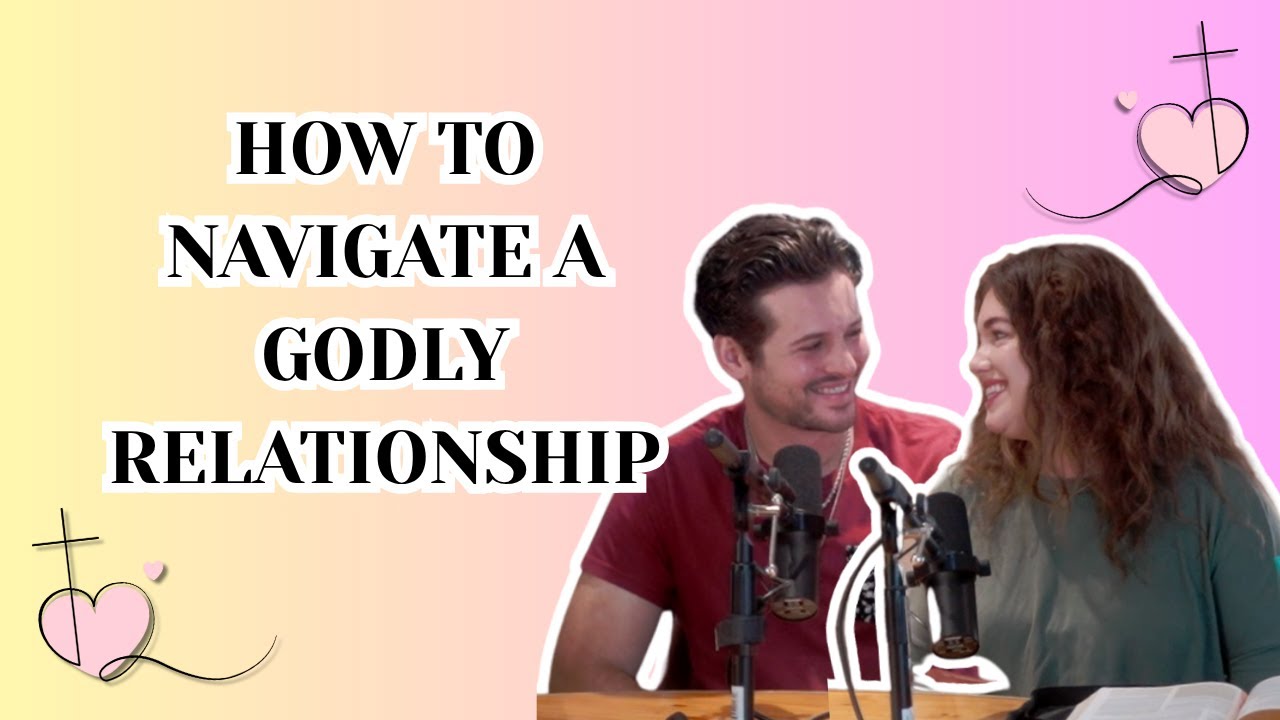 Faith Revealed - EPISODE 3: How to Navigate a Godly Relationship (feat. Liv Cardwell)