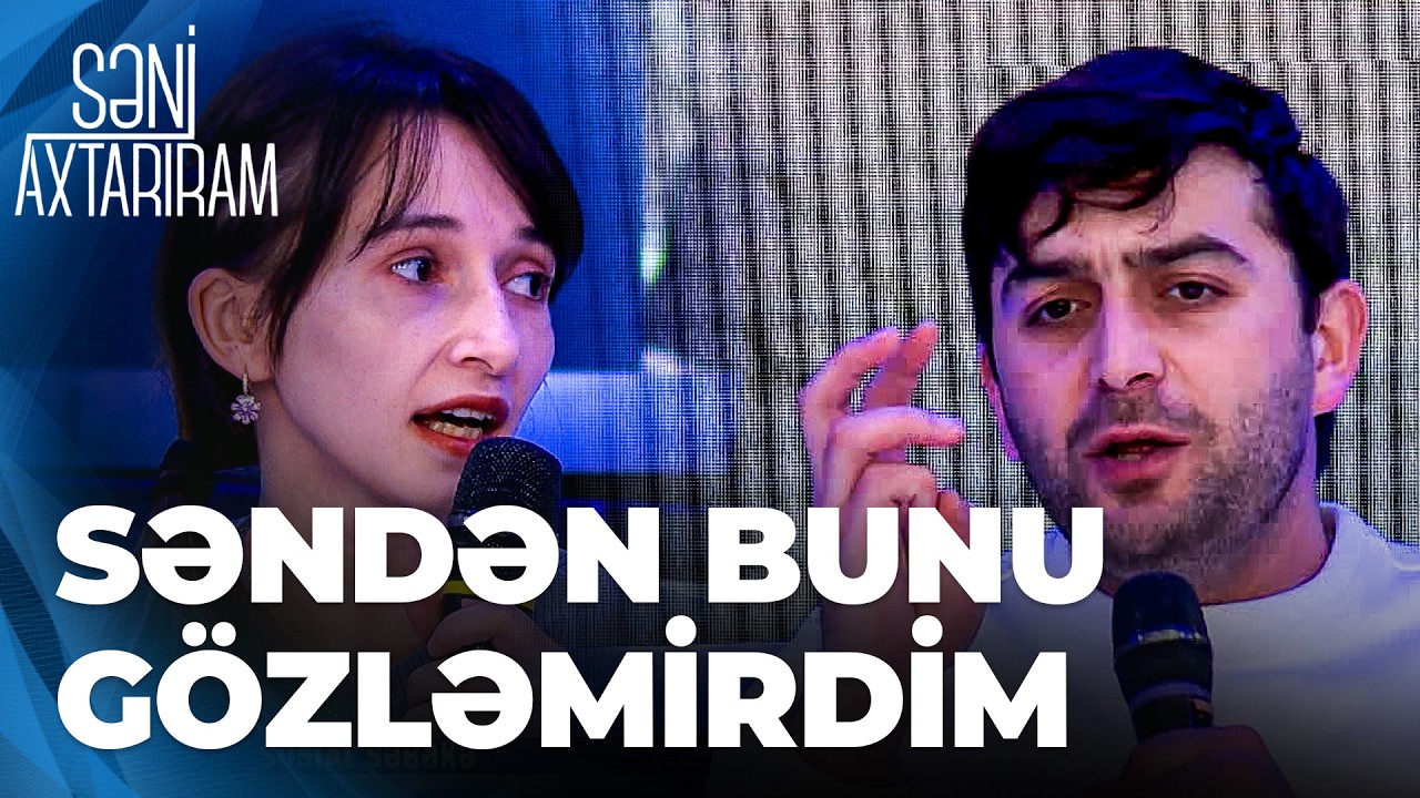 Səni Axtarıram - Ayşad Hüseynlə bağlı hansı həqiqətləri açıqladı?- Adamı xəstə edərsən