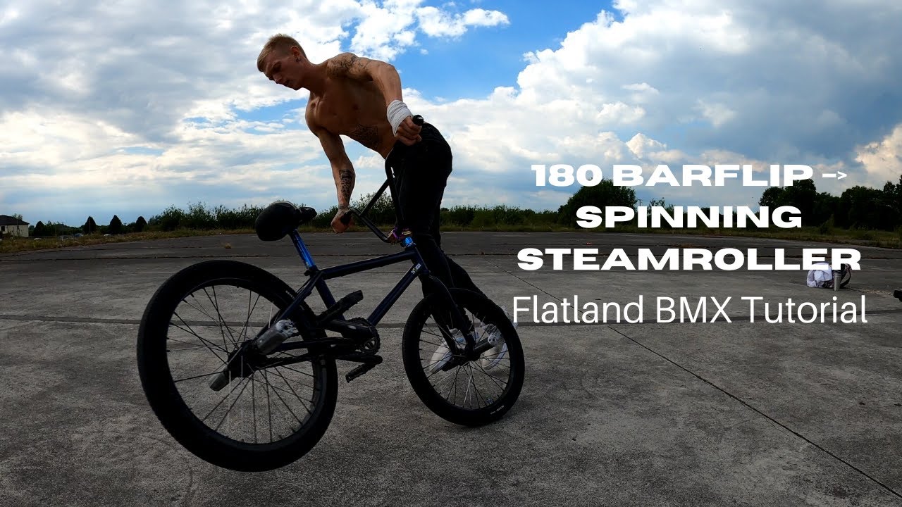 HOW TO FLATLAND BMX | Switch-Foot Steamroller 180 Barlfip to Spinning Steamroller