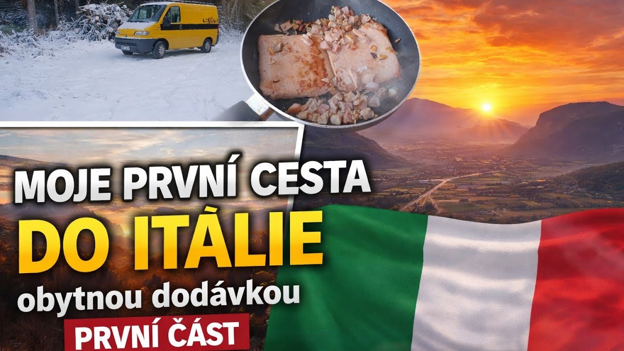 Moje první cesta do Itálie obytnou (ne tak úplně) dodávkou 1.část 