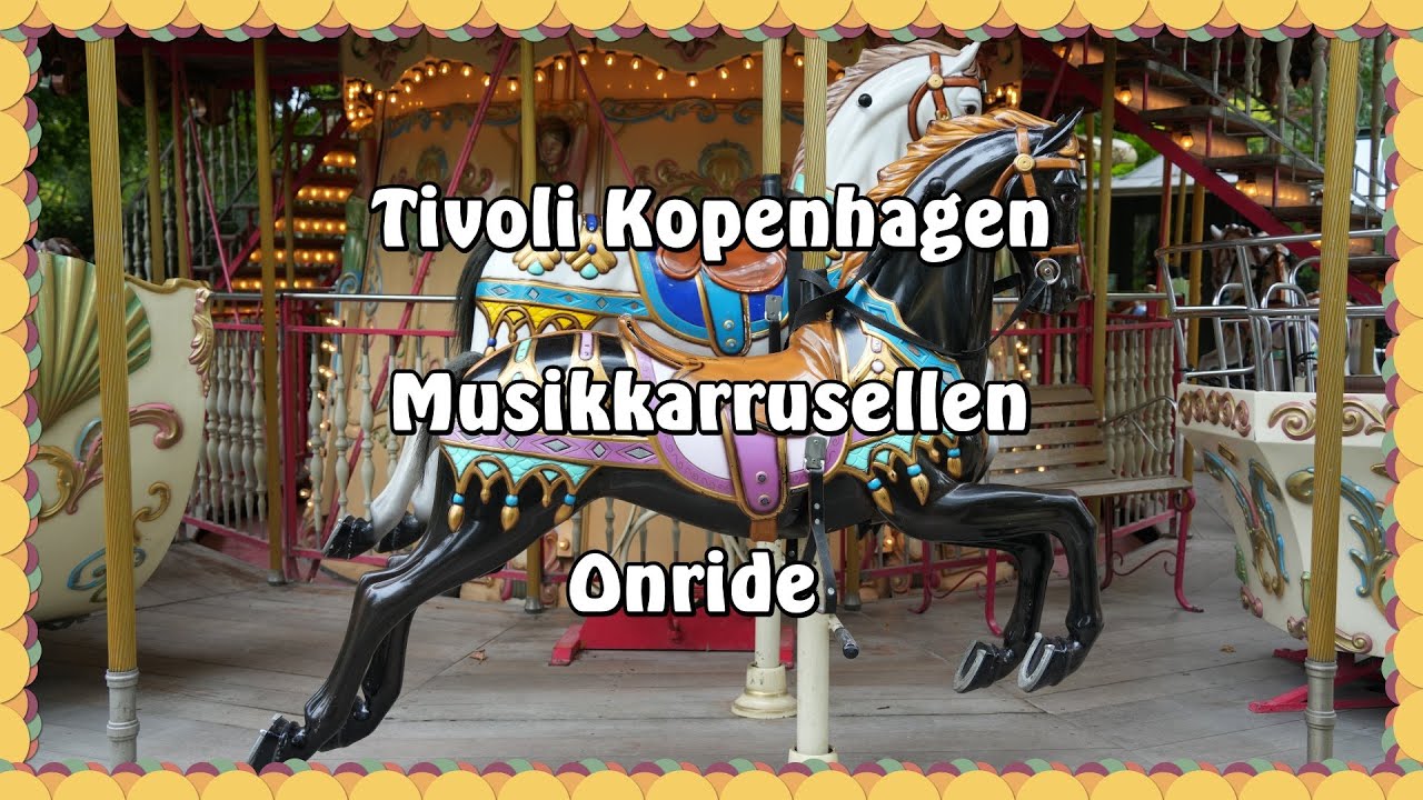 Tivoli Kopenhagen - Musikkarrusellen - Onride