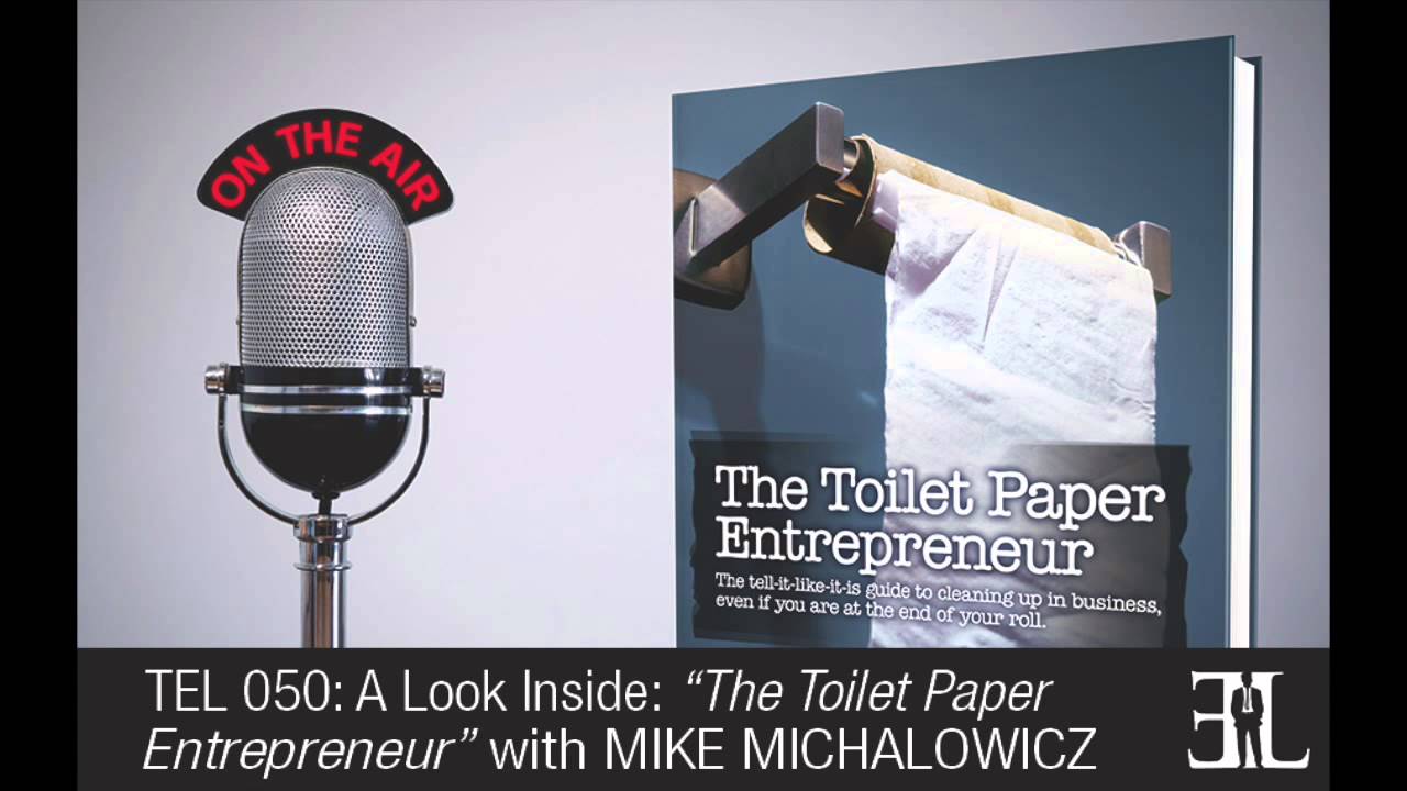 The Toilet Paper Entrepreneur TEL 50