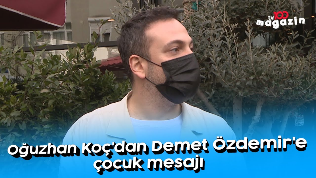 Oğuzhan Koç'dan Demet Özdemir'e çocuk mesajı