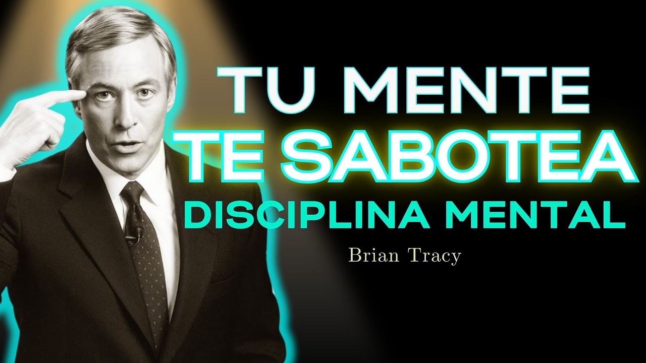 💎 Cómo ENGAÑAR a tu Cerebro para la Disciplina / Brian Tracy