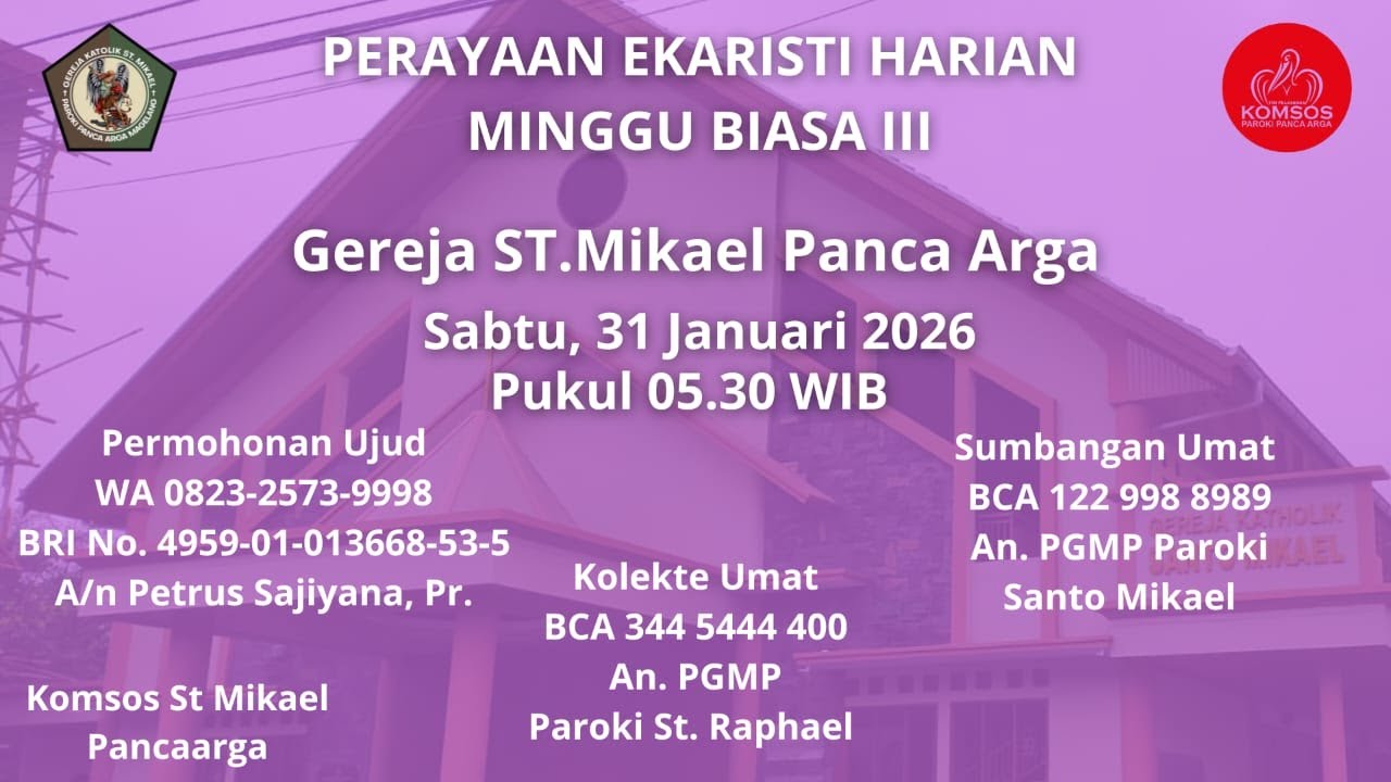 PERAYAAN  EKARISTI  HARIAN , SABTU    31  JANUARI 2026 PUKUL 05.30   WIB