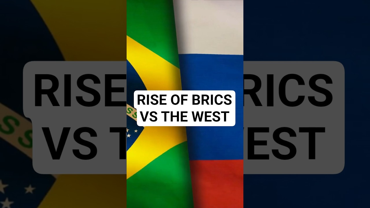 BRICS vs the West | The Rise of BRICS | Rewriting the Global Economy