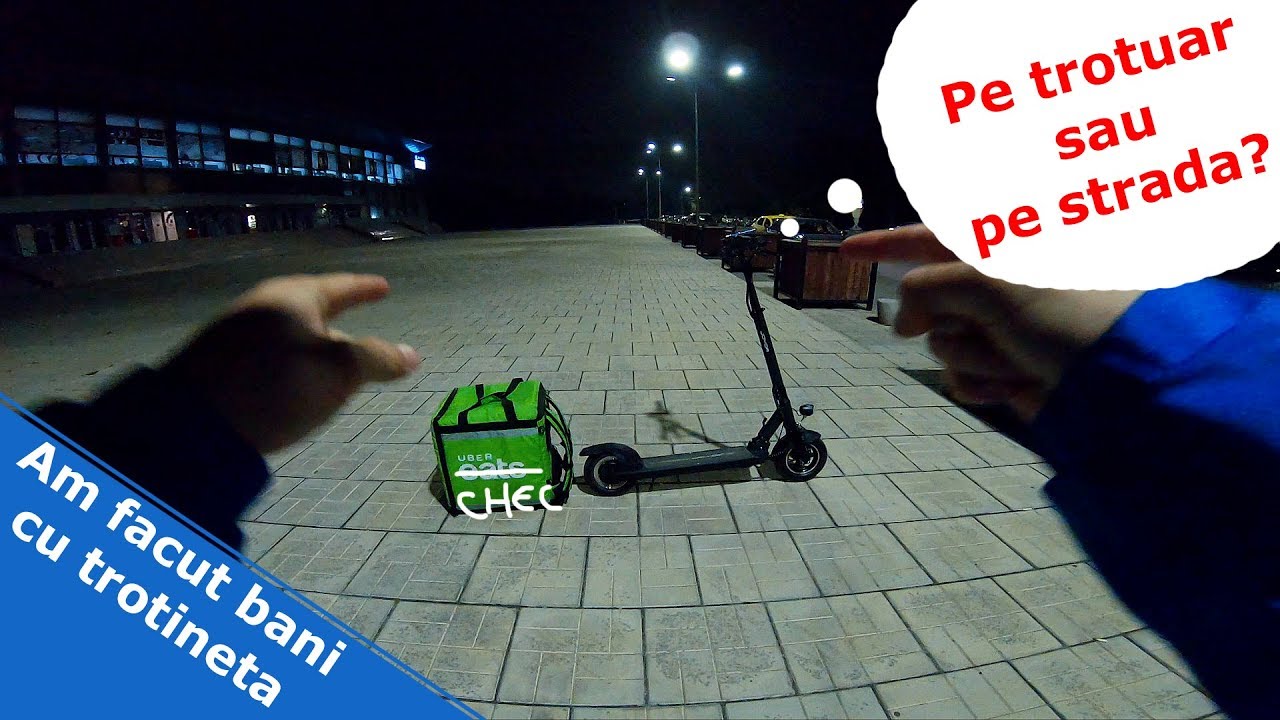 Am facut bani cu trotineta - Uber Chec ep. 2