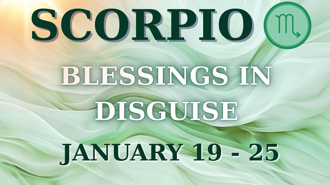 SCORPIO ♏️ | Weekly Tarot Reading | Blessings in Disguise Open New Doors | Jan 19–25, 2026🙏