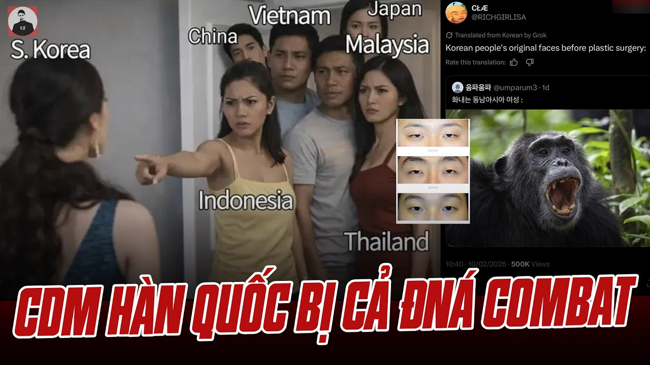 THÁNH CHIẾN: CDM HÀN QUỐC CHÊ ĐÔNG NAM Á “NHÀ QUÊ”, “GIỐNG KHỈ” VÀ BỊ CẢ ĐÔNG NAM Á HỢP SỨC COMBAT