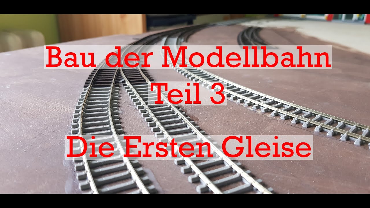 Bau der Modelleisenbahn-Teil 3|Die ersten Gleise