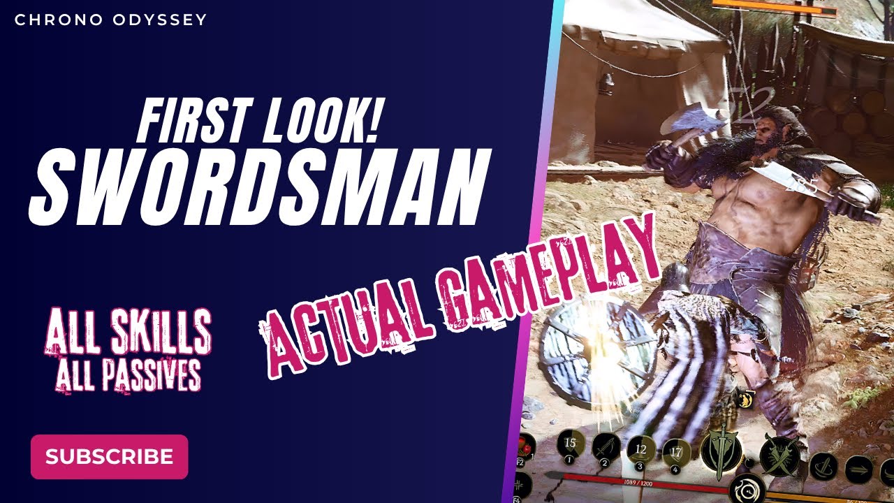 Chrono Odyssey 2025: Swordsman Class First Look - ALL Moves & Passives! Actual Gameplay
