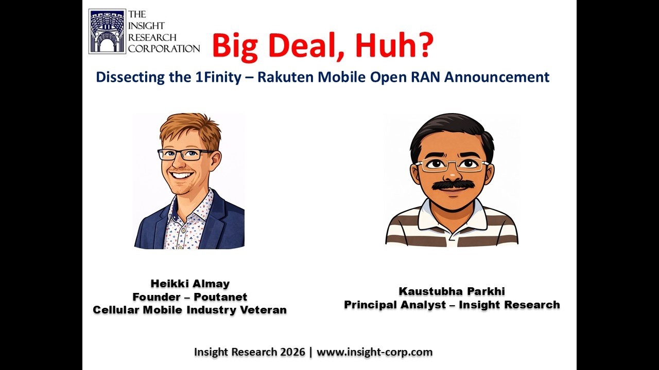 Big Deal Huh! - Dissecting the 1Finity-Rakuten Mobile Open RAN - Heikki Almay and Kaustubha Parkhi
