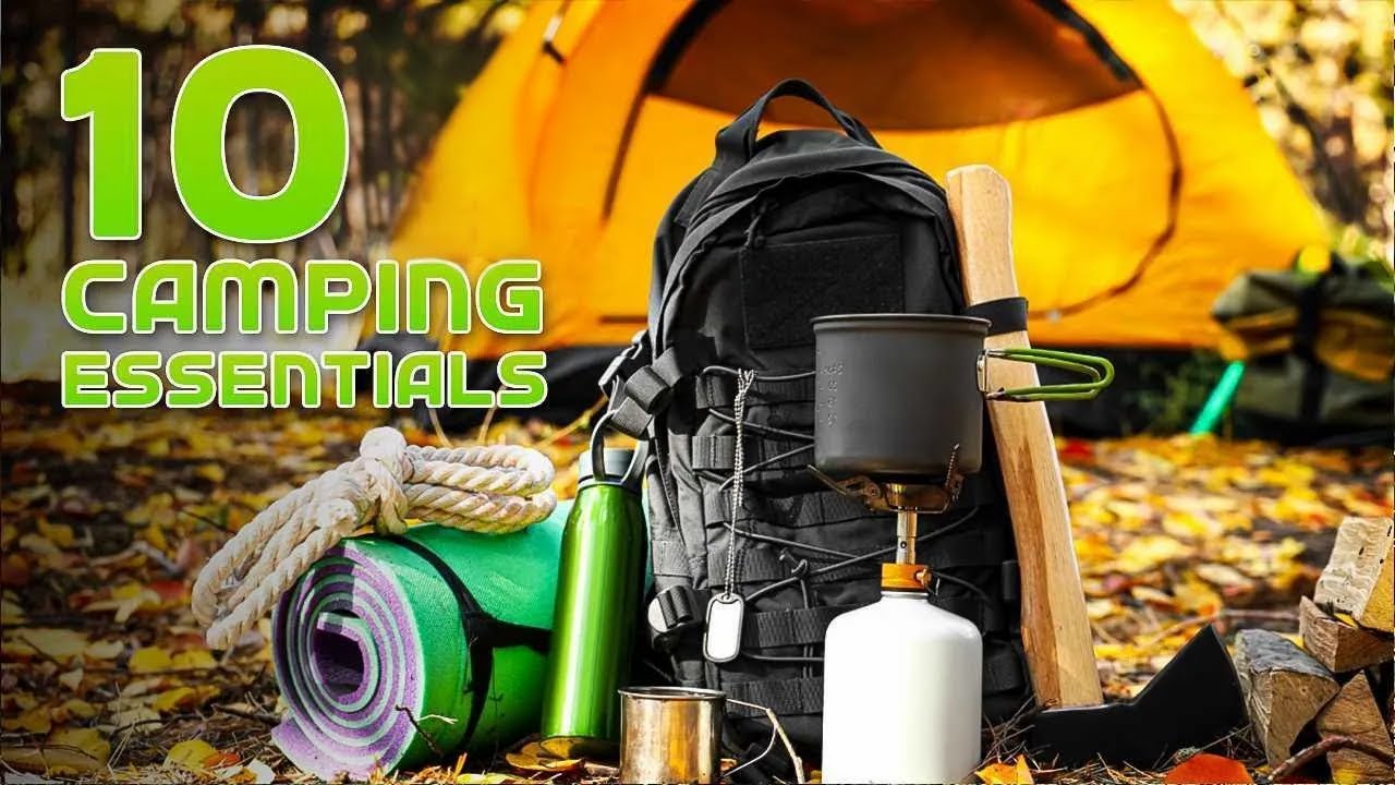 10 Essential Camping Gear and Gadgets You Must Have