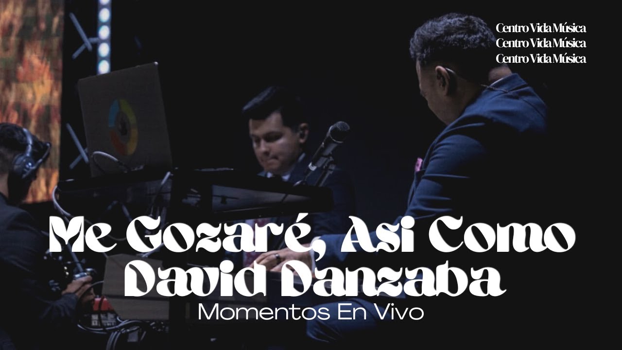 Me Gozaré, Así Como David Danzaba | Momentos En Vivo (Video)