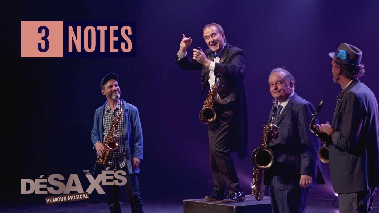 3 NOTES | Les DéSAXéS