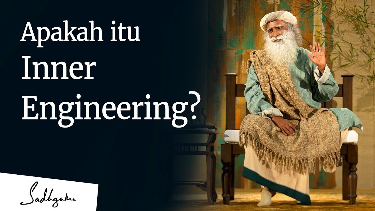Apakah itu Inner Engineering / What is Inner Engineering
