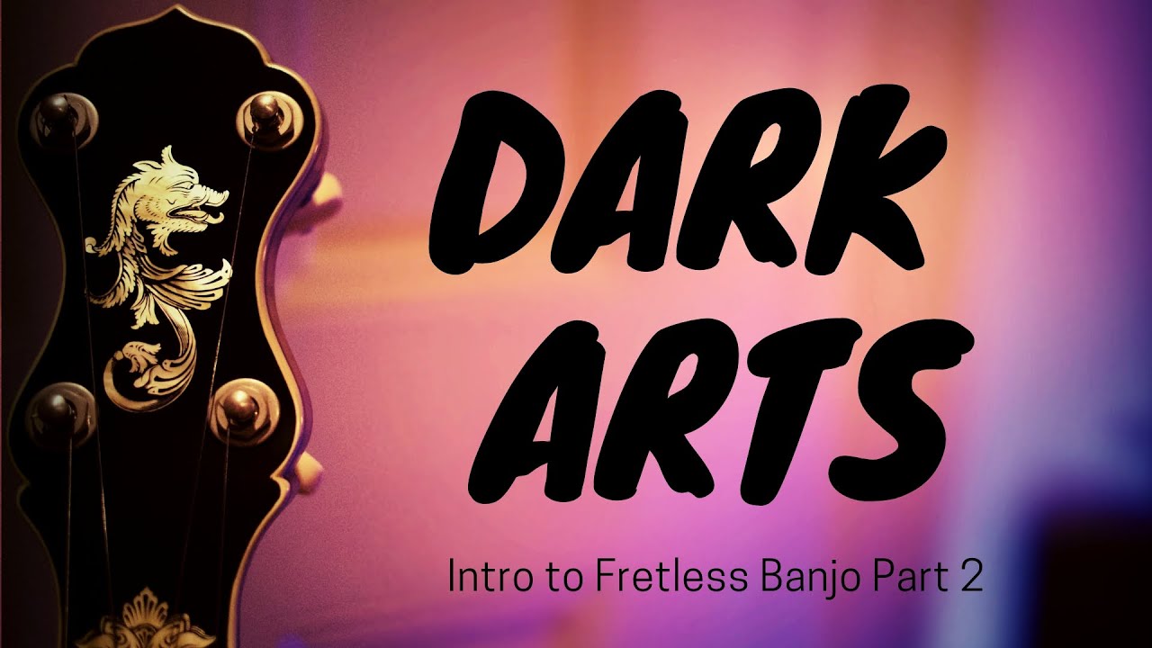 Two Fretless Banjo Secrets