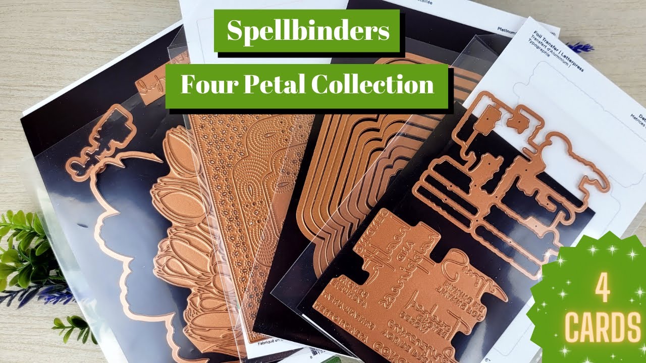 4 Cards with Spellbinders Four Petal Collection plus the February 2023 Glimmer of the Month Kit