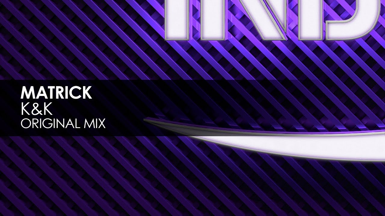 MatricK - K&K