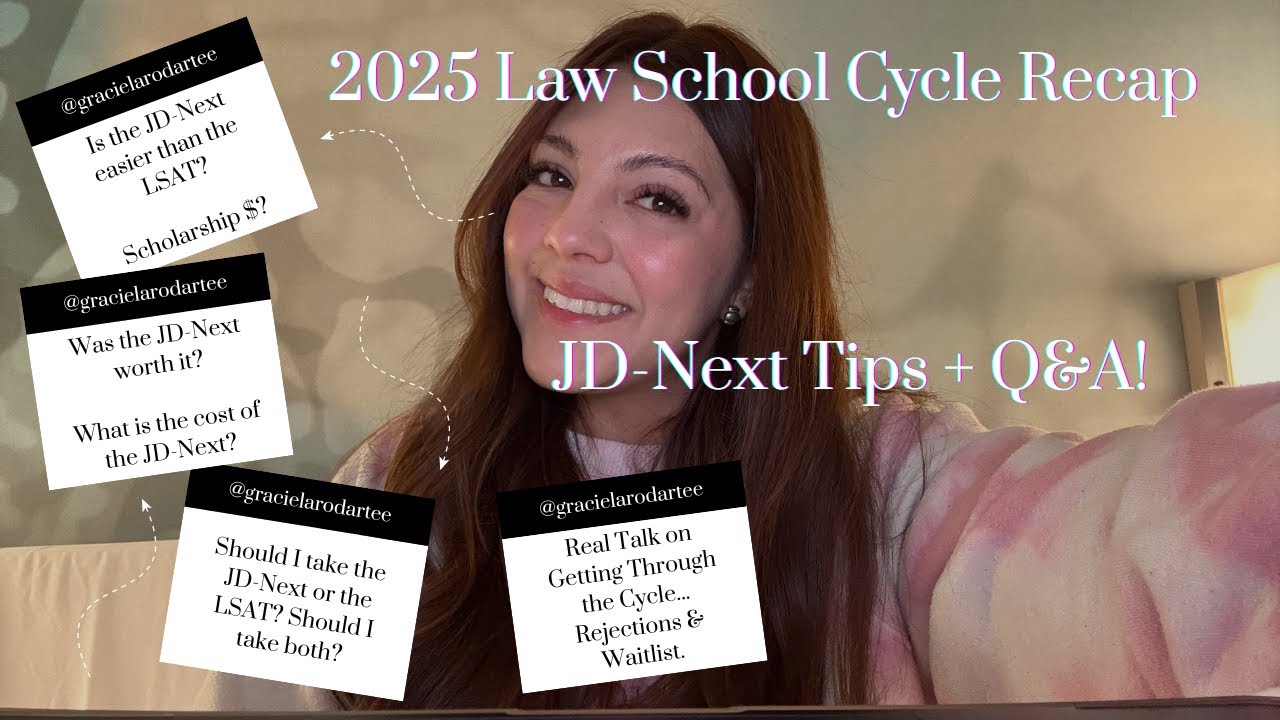 2025 Law School Cycle Recap & JD-Next Tips + Q&A!