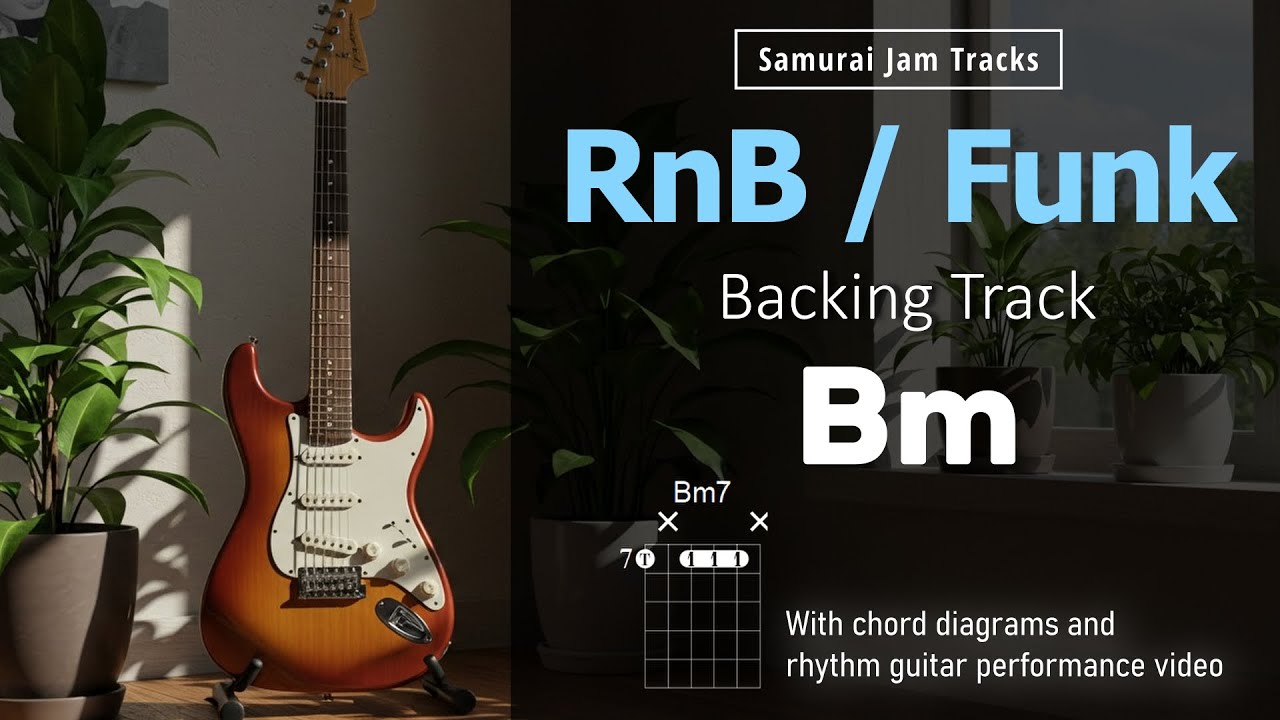 Smooth RnB / Funk - Guitar Backing Track in B minor