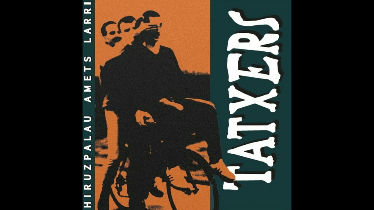 Tatxers - Hiruzpalau amets larri (2021) [EP]