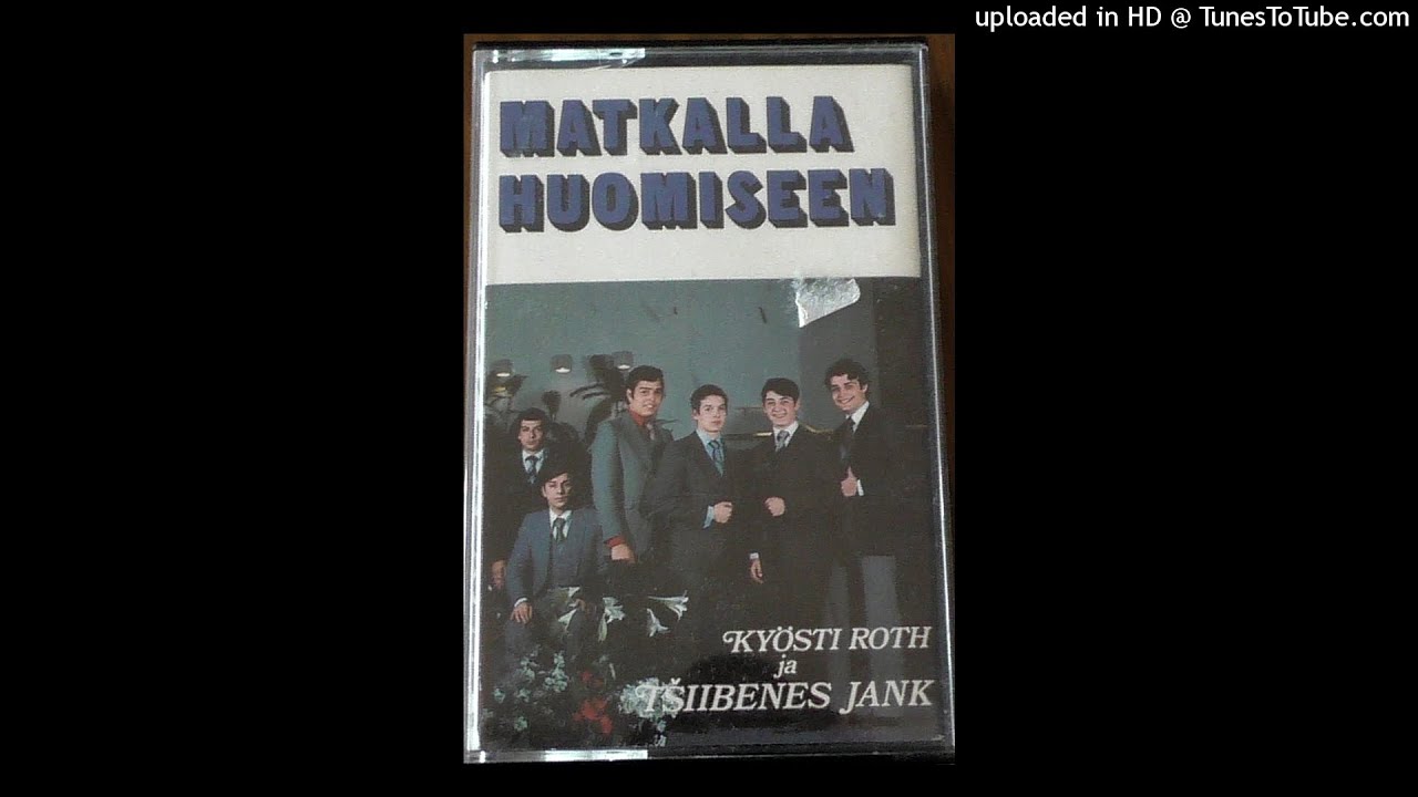 Ky&ouml;sti Roth ja Tsiibenes Jank - 03 Kotimaa