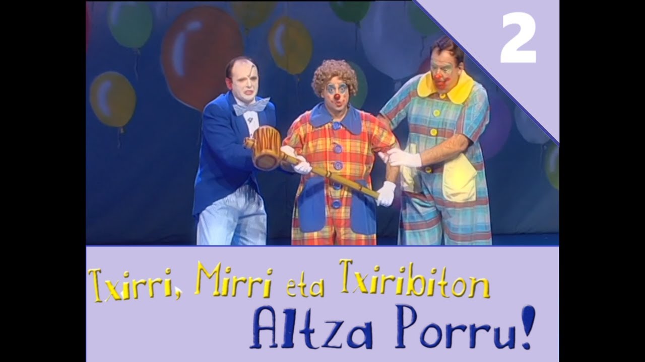ALTZA PORRU! (2. Atala) Tolosa – “TXIRIBITONEK TURUTA GALDU”