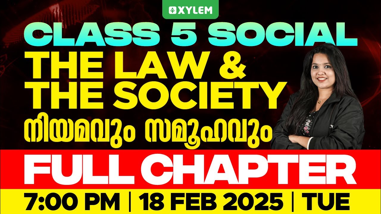 Class 5 Social Science | The Law & The Society - നിയമവും സമൂഹവും - Full Chapter | Xylem Class 5