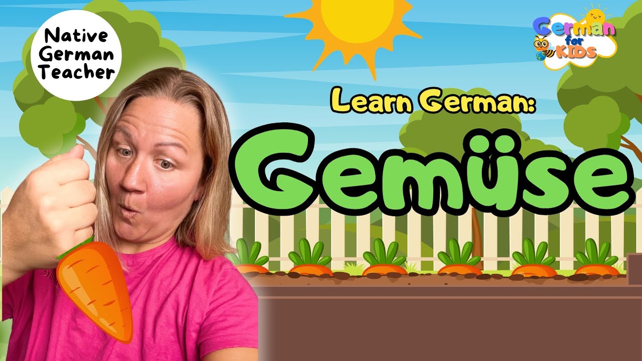 First Words, Colors, Numbers and Vegetables in German for Babies, Toddlers and Preschoolers