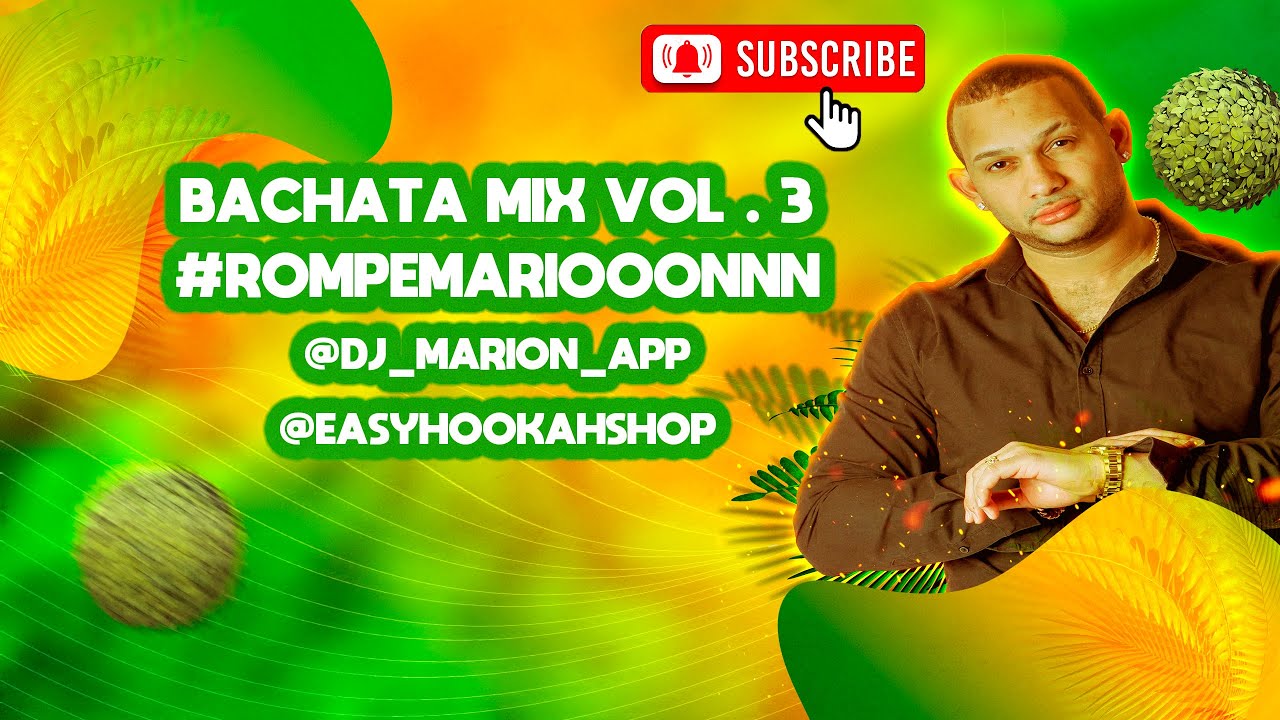 DJ MARION BACHATA MIX VOL. 3